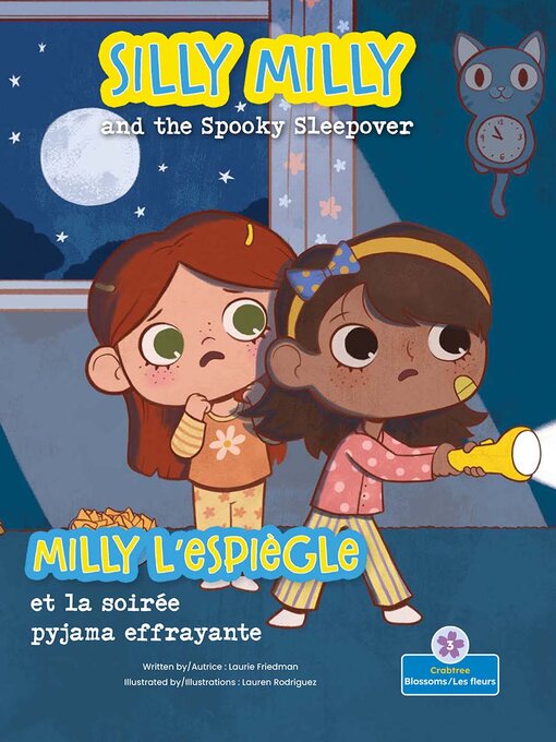 Title details for Silly Milly and the Spooky Sleepover / Milly l'espiègle et la soirée pyjama effrayante by Laurie Friedman - Available